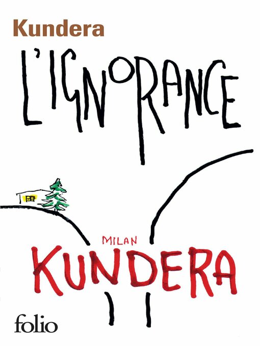 Title details for L'ignorance by Milan Kundera - Wait list